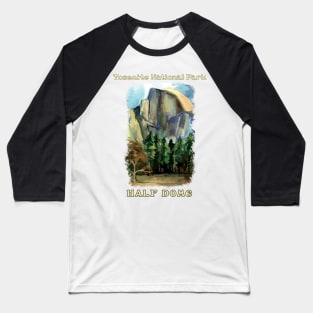 Half Dome, Yosemite National Park, painterly design Baseball T-Shirt